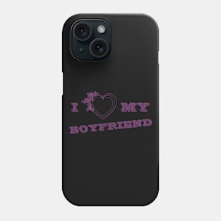 I Love My Boyfriend Purple Phone Case