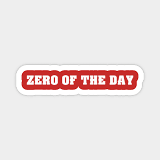 Zero of the Day - Braelon Allen Magnet