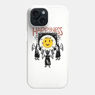 Happiness Worship Phone Case