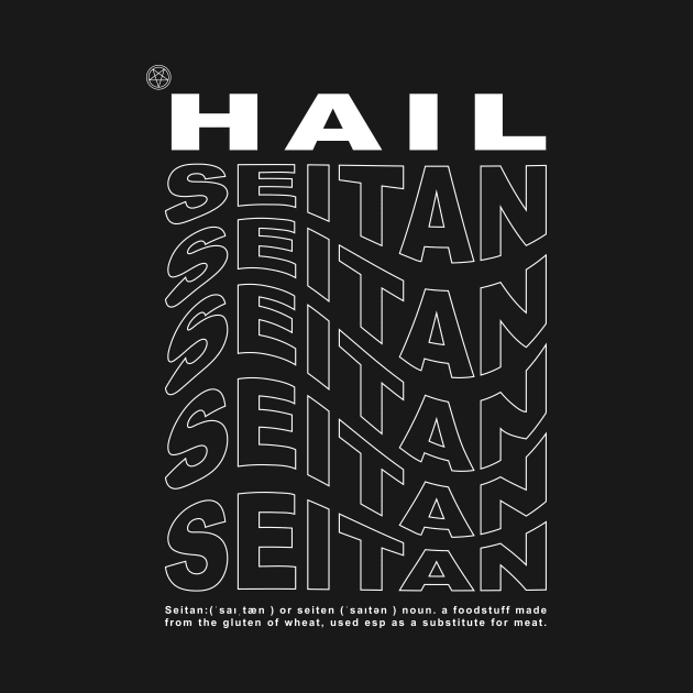 Hail Seitan by PauEnserius