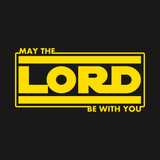 May The Lord Be With You Sci-Fi Christian T-Shirt