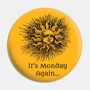 Mondays… Pin