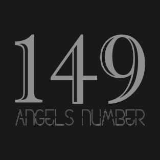 149 ANGELS NUMBER T-Shirt