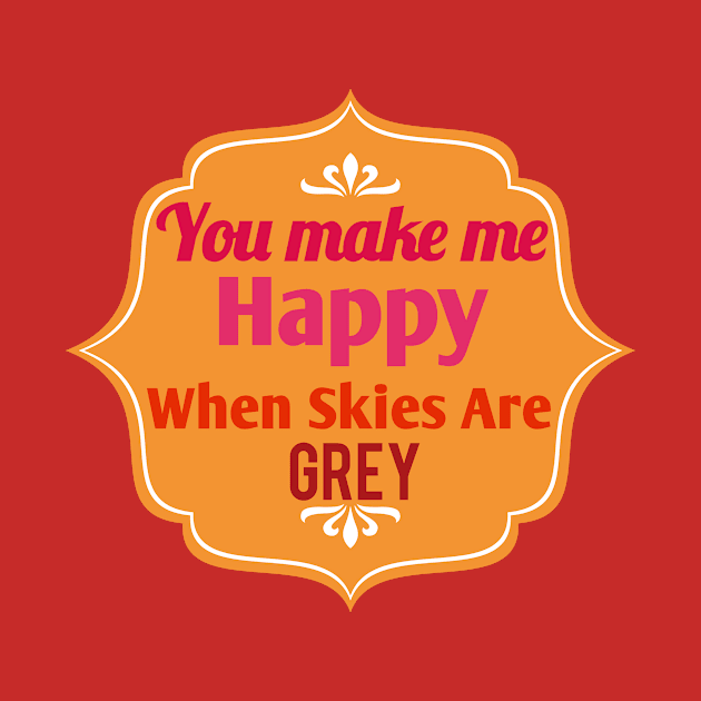 You make me happy by Amestyle international