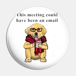 This meeting could have been an email cute funny dog office humor humour Pin