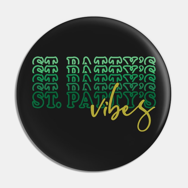 St. Patty's Vibe Pin by OTM Sports & Graphics