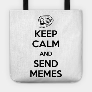 Keep calm and send memes Tote