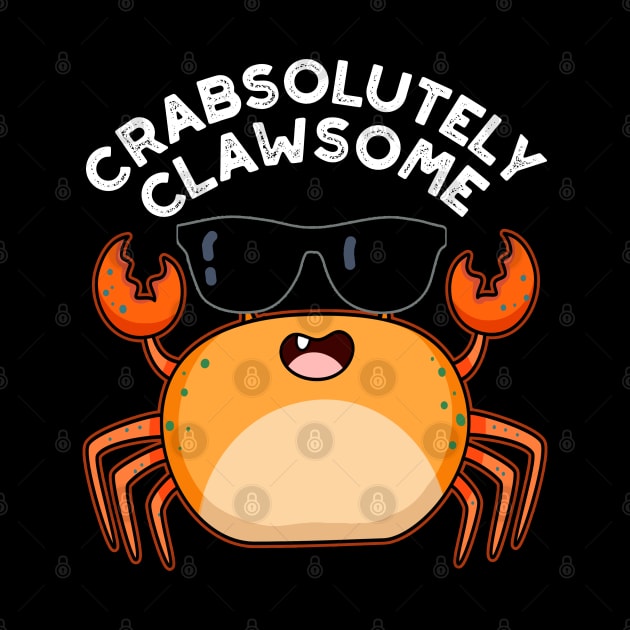 Crabsolutely Clawsome Cute Crab Pu by punnybone