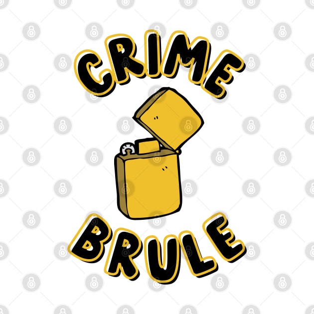 crime brule by goblinbabe