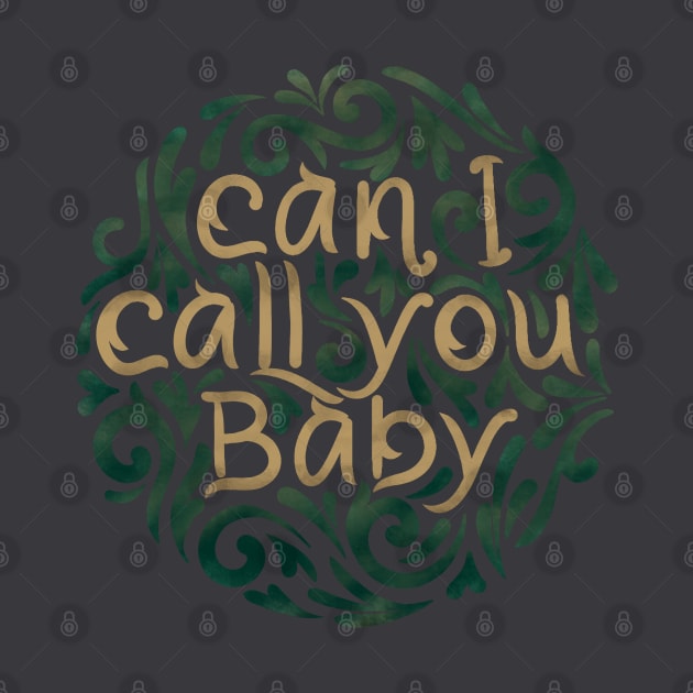 Can I Call You Baby by InisiaType