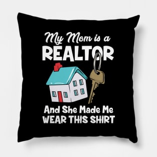 My Mom Is A Realtor Real Estate Agent Pillow