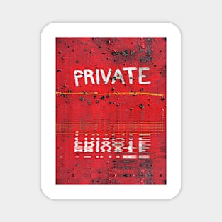 PRIVATE sign in bright red and white colours reflected in rippled water Magnet