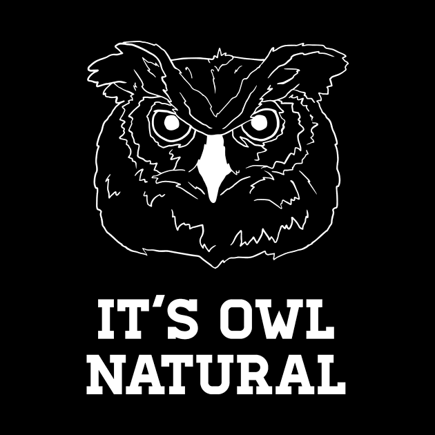 It's Owl Natural in White Text by WordWind