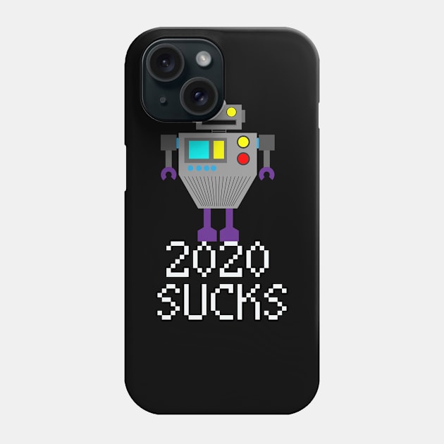 2020 sucks Phone Case by tedd