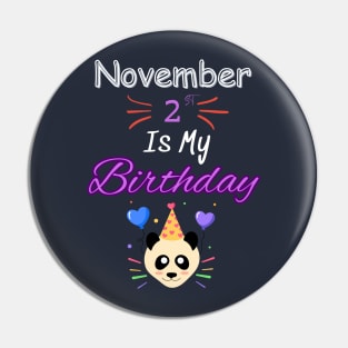 november 2 st is my birthday Pin