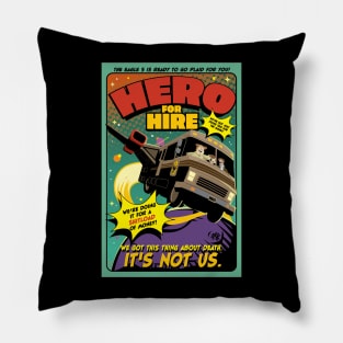 Hero for Hire Pillow