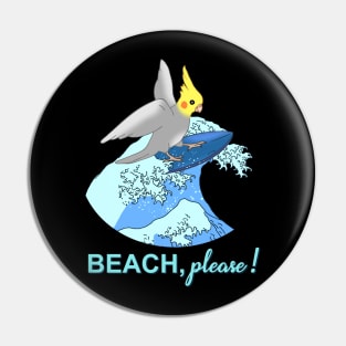 beach please - surfing cockatiel doodle Pin