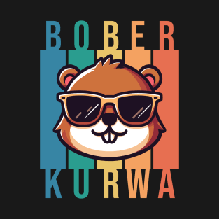 Funny Polish Internet Meme Bobr Bober Kurwa Beaver with Sunglasses T-Shirt