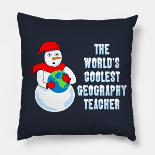 World's Coolest Geography Teacher Pillow