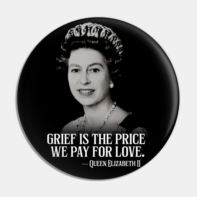 Queen Elizabeth II Quote Pin by Distant War