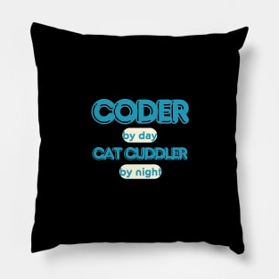 coder by day cat cuddler by  night Pillow