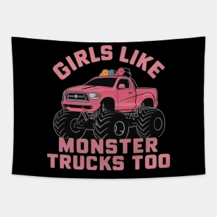 girls like monster trucks too Tapestry