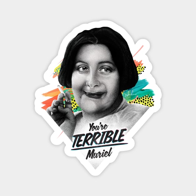 You're TERRIBLE, Muriel! Magnet by nordacious