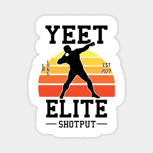 Yeet Elite Shotput Retro Track N Field Athlete Magnet