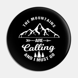 The mountains are calling! Pin