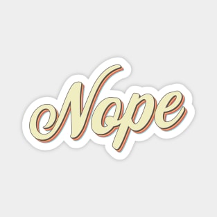 Nope Magnet