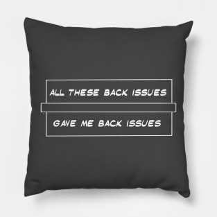 Back Issues comic book pun Pillow