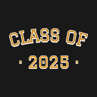 Class of 2025 (gold) T-Shirt