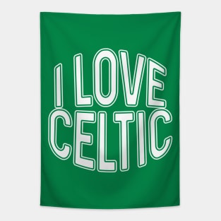 I LOVE CELTIC, Glasgow Celtic Football Club White and Green Text Design Tapestry