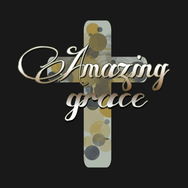 Amazing Grace with Cross by AlondraHanley