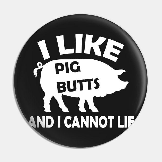 I Like Pig Butt Pin by Mariteas