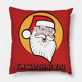 I'm watching you Pillow