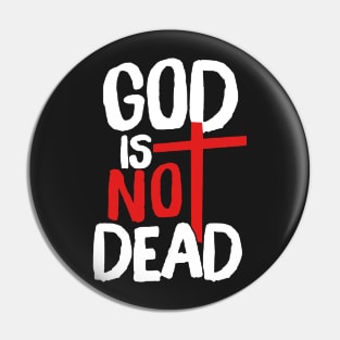 God Is Not Dead Pin