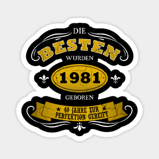 Geburtstag 1981 40 Jahre Birthday Magnet