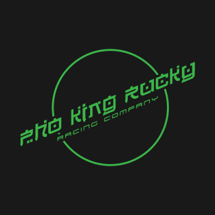 Pho King Rucky Racing T-Shirt