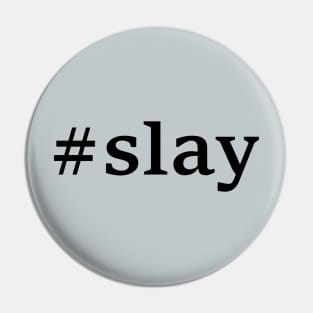 #slay black Pin