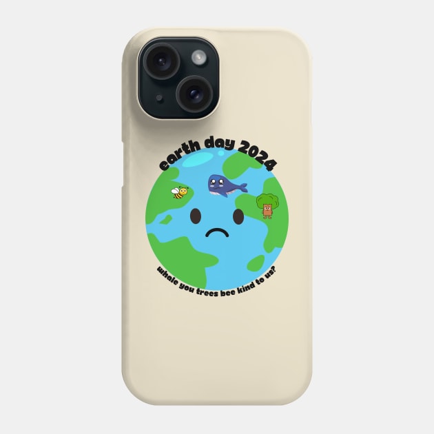 Earth Day whales trees bees be kind to us Phone Case by Statewear