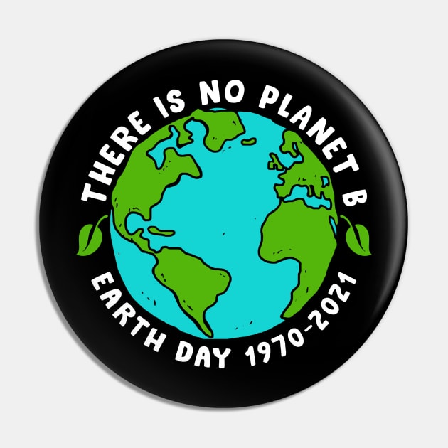 Earth day Environmental activist, planet Earth shirt, There is no planet b Pin by Moe99