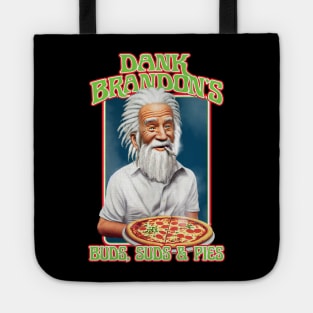 Dank Brandon's Buds, Suds & Pies Tote