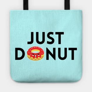 Just Donut | Donut Pun Tote