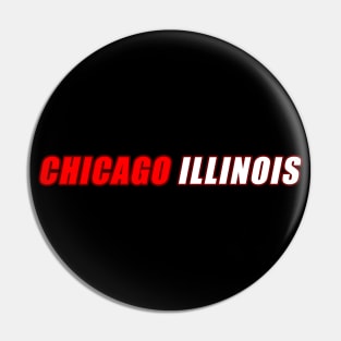 Chicago Illinois Pin