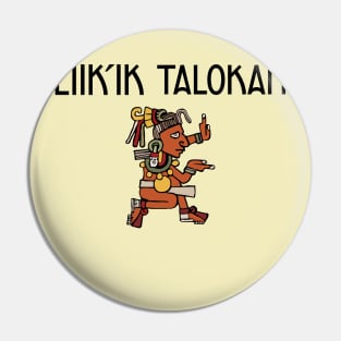 Líik'ik Talokan - Woman drawing - Dark version Pin