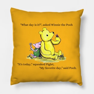 What day is it - Winnie The Pooh and Piglet too Pillow