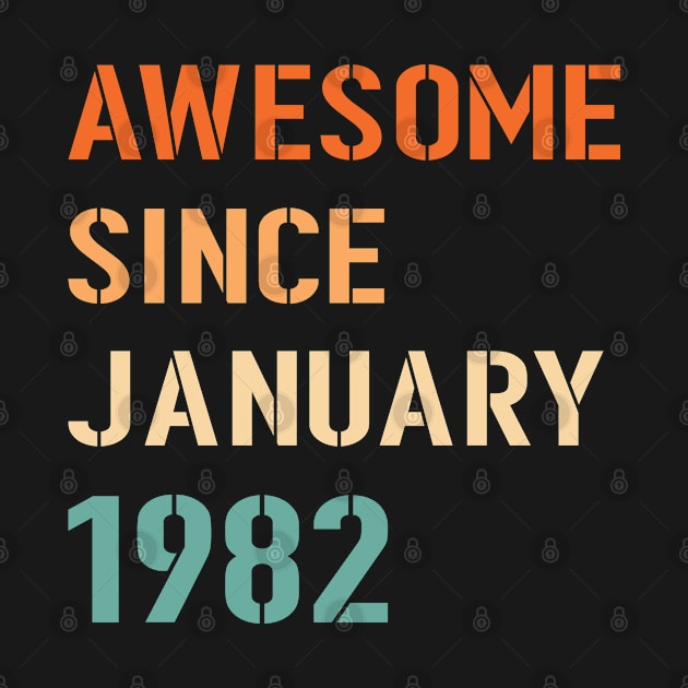 Awesome Since January 1982 by Adikka