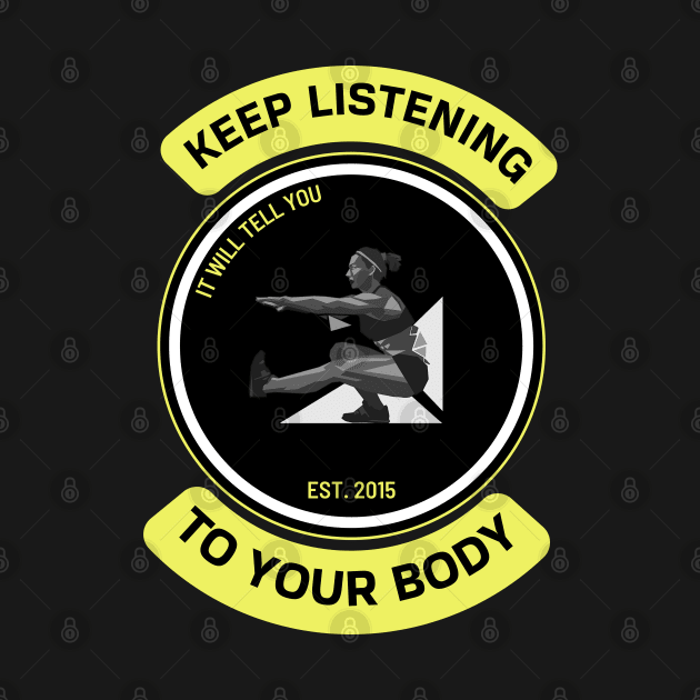 Listen to your body. by ZM1