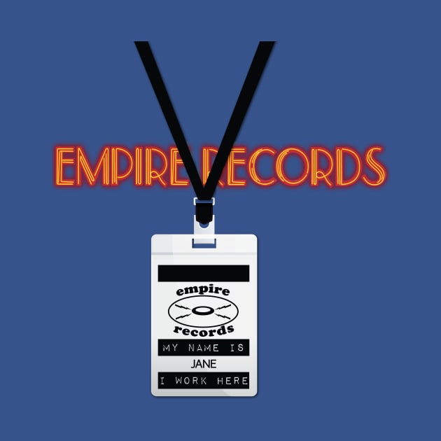 Empire Records Employee Badge - Jane by 3 Guys and a Flick